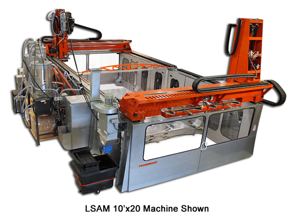 LSAM 10'x20' Machine Shown LSAM 10'x20' Machine Shown